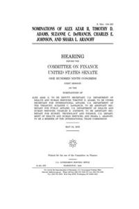 Nominations of Alex Azar II, Timothy D. Adams, Suzanne C. DeFrancis, Charles E. Johnson, and Shara L. Aranoff