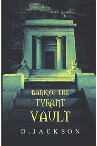 Bank of the Tyrant Vault (Special Edition)