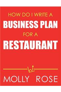 How Do I Write A Business Plan For A Restaurant