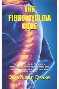 The Fibromyalgia Cure