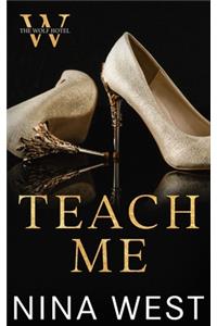 Teach Me