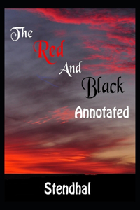 The Red and the Black By Marie-Henri Beyle (Romantic Novel) 