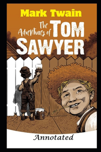 The Adventures Of Tom Sawyer By Mark Twain (Fictional & humorous Novel) 