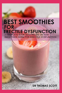 Best Smoothies for Erectile Dysfunction