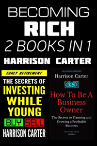 Becoming Rich - 2 Books in 1