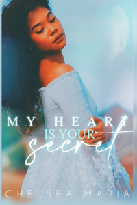 My Heart Is Your Secret
