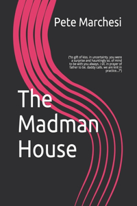 Madman House