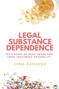 Legal Substance Dependence