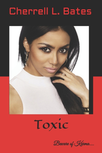Toxic