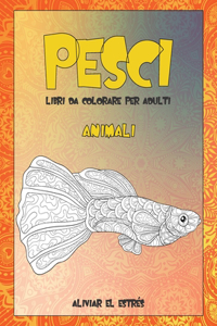 Libri da colorare per adulti - Aliviar el estrés - Animali - Pesci