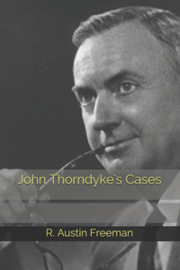 John Thorndyke's Cases