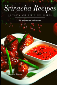 Sriracha Recipes