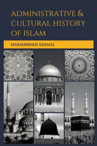 Administrative And Cultural History of Islam