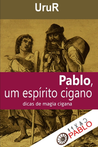 Pablo, um espírito cigano