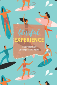 Blissful Experience