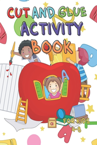 Cut and Glue Activity Book for Kids 4-8