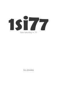 One Saturday in '77