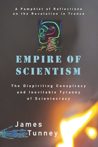 Empire of Scientism