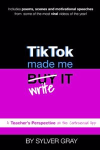 TikTok Made Me Write It