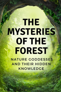 Mysteries of the Forest