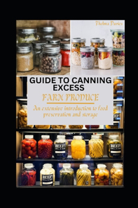 Guide to Canning Excess Farm Produce