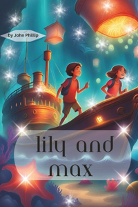Lily and Max