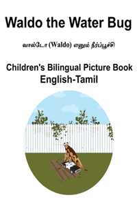 English-Tamil Waldo the Water Bug Children's Bilingual Picture Book