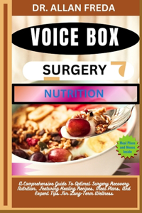 Voice Box Surgery Nutrition