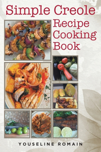 Simple Creole Recipe Cooking Book