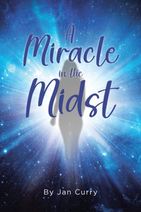 Miracle in the Midst