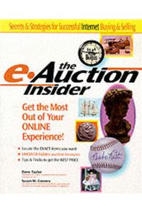 E-auction Insider: How to Get the Most Out of Your Online Auction Experience