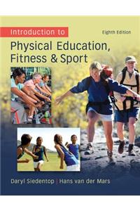 Introduction to Physical Education, Fitness, and Sport