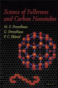 Science of Fullerenes and Carbon Nanotubes