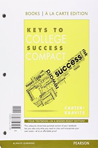 Keys to College Success Compact, Student Value Edition Plus New Mylab Student Success -- Access Card Package