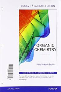 Organic Chemistry, Books a la Carte Edition; Organic Chemistry Study Guide and Solutions Manual, Books a la Carte Edition; Mastering Chemistry with Pearson Etext -- Standalone Access Card -- For Organic Chemistry