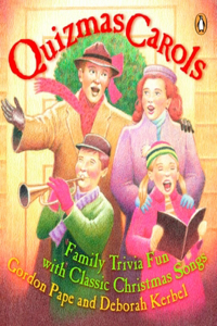 Quizmas Carols: Family Trivia Fun With Classic Christmas Songs: Family Trivia Fun With Classic Christmas Songs