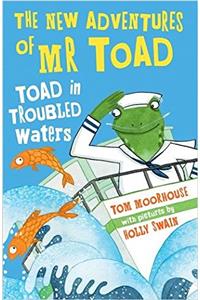 New Adventures of Mr Toad: Toad in Troubled Waters