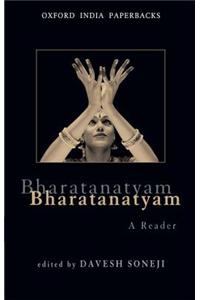 Bharatanatyam: A Reader