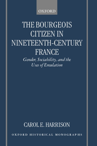 Bourgeois Citizen in Nineteenth Century France