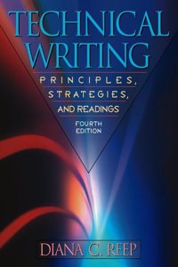 Technical Writing: Principles, Strategies, and Readings