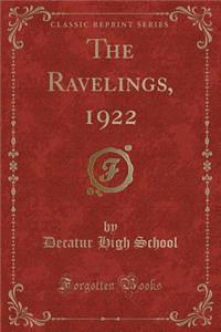 The Ravelings, 1922 (Classic Reprint)