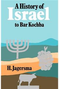 A History of Israel to Bar Kochba