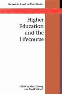 Higher Education and the Lifecourse