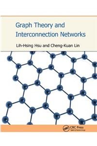 Graph Theory and Interconnection Networks