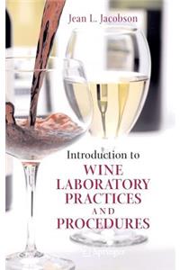 Introduction to Wine Laboratory Practices and Procedures