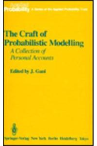 Craft of Probabilistic Modelling