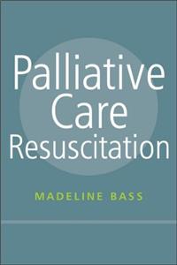 Palliative Care Resuscitation