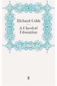 A Classical Education