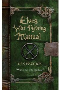 Elves War-Fighting Manual