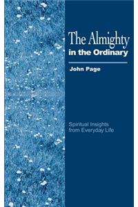 Almighty in the Ordinary